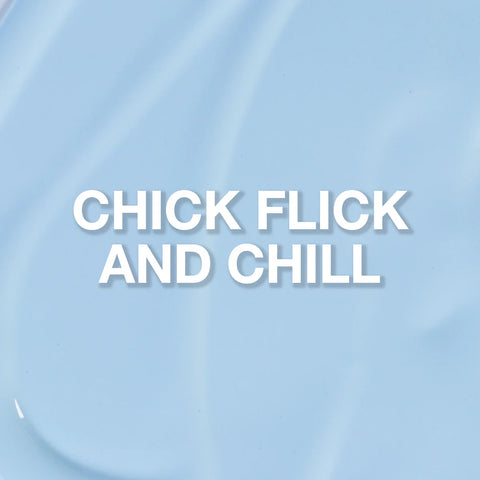 LE Chick Flick and Chill